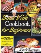 David Ramsay - Sous Vide Cookbook For Beginners
