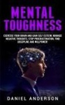 Daniel Anderson - Mental Toughness