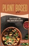 Annie Hart - Easy Guide For Your Plant Based Diet
