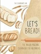 The Cookbook's Lab - Let's Bread!-The Bread Machine Cookbook for Beginners