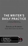 Danielle Kiowski, Leslie Watts - The Writer's Daily Practice
