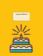 Allegra Edupublishing - Composition Notebook: Wide Ruled Lined Paper: Large Size 8.5x11 Inches, 110 pages. Notebook Journal: Happy Birthday Cake for Preschoolers St