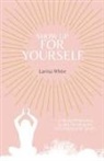 Larrisa White - Show Up For Yourself