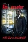 Kevin Kashmir - The Ambassador Of Bosses