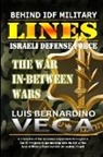 Luis Vega - Behind IDF Military Lines