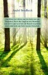 André Brodbeck - Das Rätsel des Lebens und des Seins von uns Menschen. Worte der Engel an uns Menschen zum Leben und zum Sein als Mensch respektive zum Leben und zum Sein von uns Menschen.