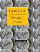 Luis Silva-Villar - GRAMÁTICA PARA HABLANTES DE ESPAÑOL INGLÉS. SEGUNDA EDICIÓN