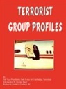 VP's Task Force on Combatting Terrorism - Terrorist Group Profiles