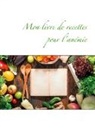 Cédric Menard - Mon livre de recettes pour l'anémie