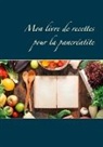 Cédric Menard - Mon livre de recettes pour la pancréatite