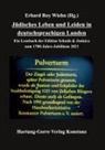 Erhard Roy Wiehn - Jüdisches Leben und Leiden in deutschsprachigen Landen