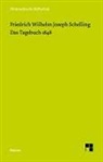 Friedrich Wilhelm Joseph Schelling, Alexander von Pechmann, Hans Jörg Sandkühler, Martin Schraven - Das Tagebuch 1848