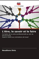 Neudilene Diniz - L'être, le savoir et le faire