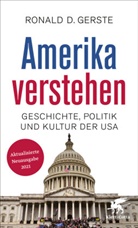 Ronald D Gerste, Ronald D. Gerste - Amerika verstehen