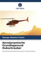 Gbenga Obokhai Folami - Aerodynamische Grundlagenund Hubschrauber