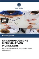 Neha Agrawal - EPIDEMIOLOGISCHE MERKMALE VON MUNDKREBS