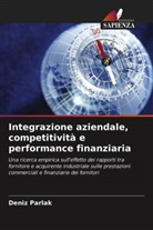 Deniz Parlak - Integrazione aziendale, competitività e performance finanziaria