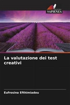Eufrosina Efthimiadou - La valutazione dei test creativi