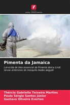 Gustavo Oliveira Everton, Thércia Gabrielle Teixeira Martins, Paulo Sérgio Santos Júnior - Pimenta da Jamaica