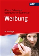 Gert Schrattenecker, Gertraud Schrattenecker, Günter Schweiger, Günter (Prof. Dr. Schweiger, Günter (Prof. Dr.) Schweiger, Günter (Prof.) Schweiger - Werbung