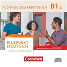 Pluspunkt Deutsch - Leben in Deutschland - Allgemeine Ausgabe - B1: Teilband 2 Audio-CD zum Arbeitsbuch. Bd.2 (Audio book)