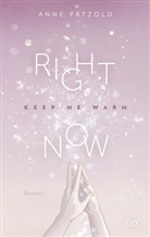 Anne Pätzold - Right Now (Keep Me Warm)