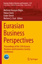 Mehmet Huseyin Bilgin, Haka Danis, Hakan Danis, Ender Demir, Ender Demir et al, Meltem ¿. Ucal... - Eurasian Business Perspectives