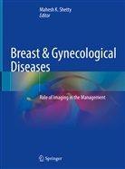 Mahes K Shetty, Mahesh K Shetty, Mahesh K Shetty, Mahesh K. Shetty - Breast & Gynecological Diseases