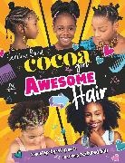 Selina Boyd, Serlina Boyd - Cocoa Girl Awesome Hair