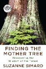 Suzanne Simard - Finding the Mother Tree