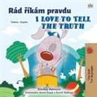 Shelley Admont, Kidkiddos Books - I Love to Tell the Truth (Czech English Bilingual Children's Book)