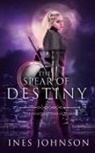 Ines Johnson - Spear of Destiny