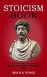 Shayla Riding, Shayla Riding - Stoicism Book