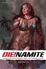 Declan Shalvey, Jason A. Engle, Fred Van Lente, Fred Van Lente, Declan Shalvey, Paizo Staff... - DIE!namite Vol. 1