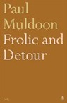 Paul Muldoon - Frolic and Detour