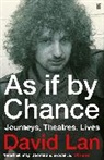 David Lan, Lan David - As if by Chance