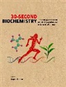 Stephen Contakes - 30-Second Biochemistry
