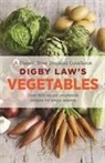Digby Law's Vegetables Cookbook