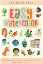 Kristin Van Leuven, Walter Foster Creative Team - Easy Watercolor