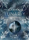 Kiki Ely, Lunarly - Living Lunarly