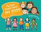 Donovan Bixley - My First Board Book: My Body