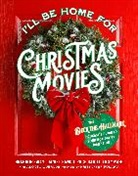 Alonso Duralde, Brandon Gray, Daniel Pandolph, The Deck the Hallmark Podcasters, Daniel Thompson - I'll Be Home for Christmas Movies