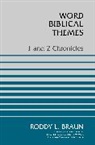 Dr. Roddy Braun, Roddy Braun - 1 and 2 Chronicles