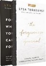 Lysa TerKeurst - Forgiving What You Can't Forget With the Forgiveness Journal