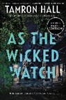 Tamron Hall - As the Wicked Watch