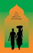 Thrity Umrigar, Umrigar Thrity - The Secrets Between Us