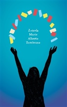 Mario Alberto Zambrano - Loteria