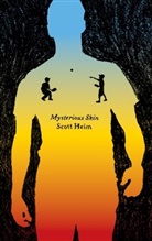 Scott Heim - Mysterious Skin
