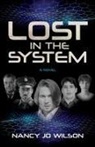 Nancy Jo Wilson - Lost in the System