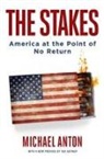 Michael Anton - The Stakes